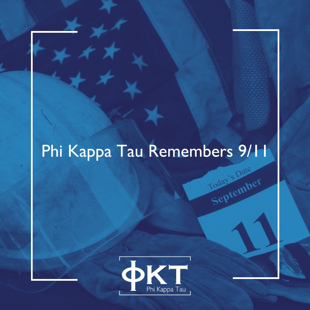 Wherever this Sunday may find you, join us at Phi Kappa Tau in remembrance of all those lost on September 11th, 2001, and in thanking the first responder heroes who kept our nation strong. It’s been 21 years since that fateful day, and the sorrow still weighs heavy on our hearts.