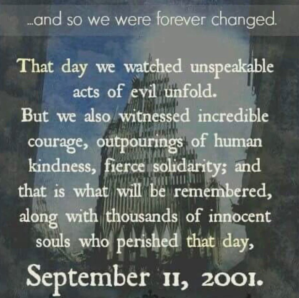 On this day, we were all forever changed. May we never forget the lives lost, lives changed, and the incredible acts of courage by ordinary citizens on that fateful day. #september11 #foreverinourmemory