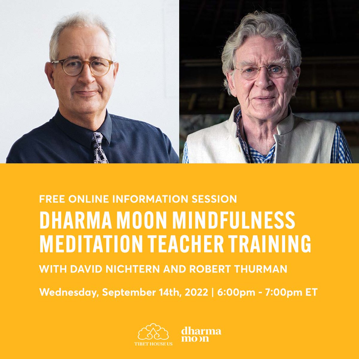 Join me and <a href="/BobThurman/">Robert A.F. Thurman 🌏</a>, author, Buddhist scholar &amp; Founder of @tibethouseus this Wednesday, Sept 14th, 6-7pm ET for a FREE online session on our Mindfulness Meditation Teacher Training program! For more info and to reserve your spot, click here: dharmamoon.com/info-session