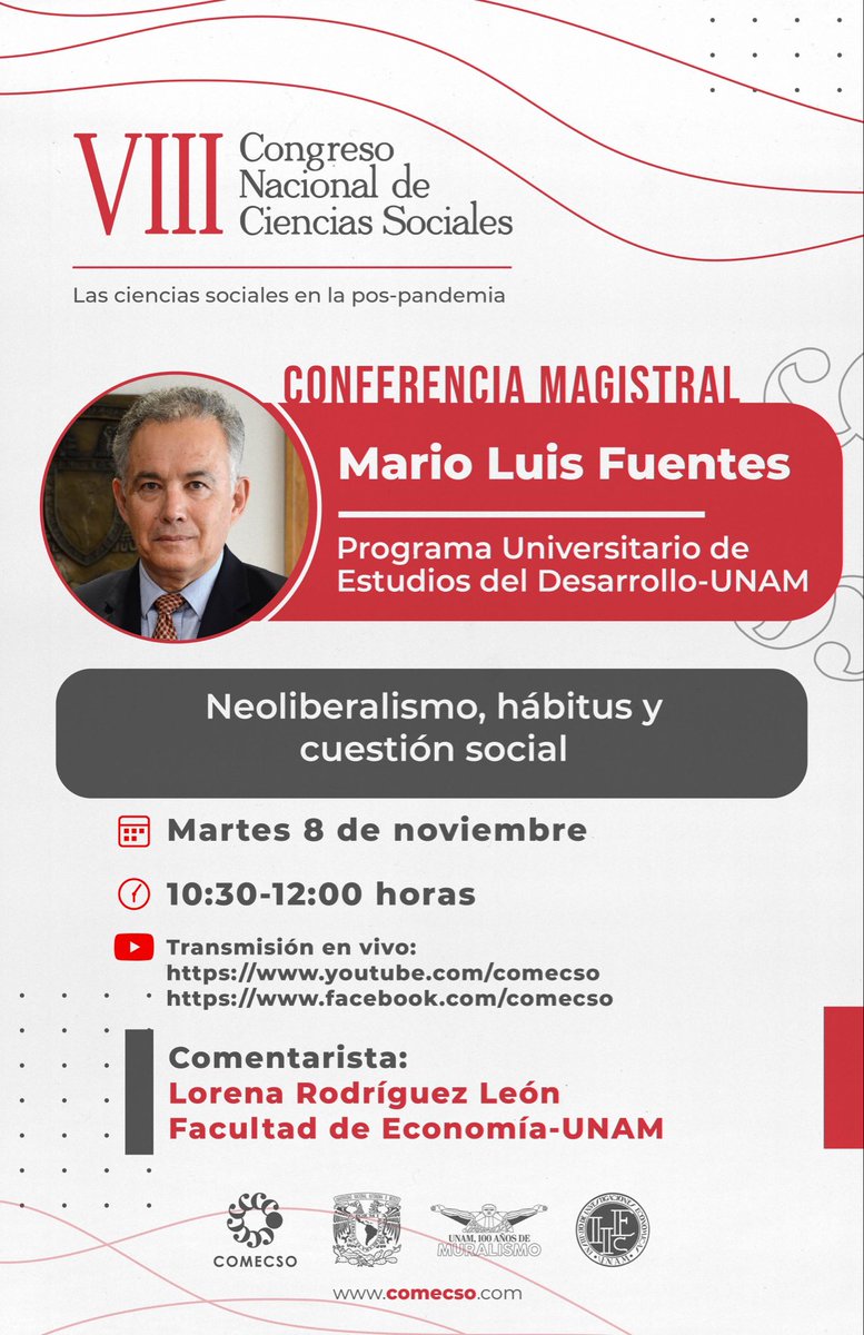 COMECSO's tweet photo. #ConferenciaMagistral: “Neoliberalismo, hábitus y cuestión social” 

Ponente: Mario Luis Fuentes 
Fecha: 8 de Noviembre 

Transmisión en vivo desde nuestras plataformas de Facebook y YouTube @comecso 

#VIIICNCS #CienciasSociales #IIECUNAM #CongresoComecso https://t.co/rRl02s9xNg