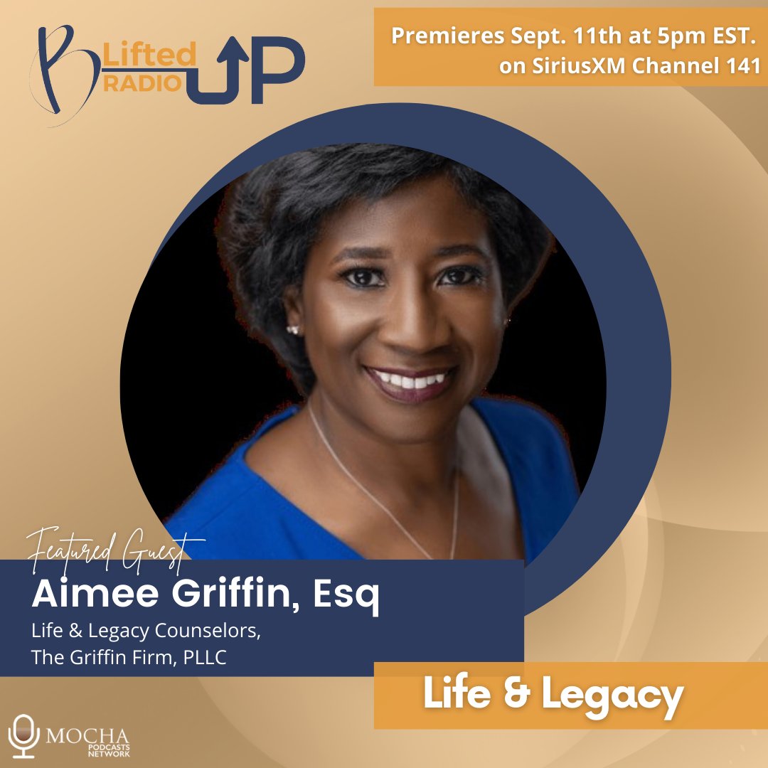 How do we protect and pass on the fruit of our hard work? Be sure to catch this episode of B Lifted Up as our guest, Aimee Griffin, Esq. of Life &amp; Legacy Counselors shares her insights &amp; expertise on legacy planning. Tune in on SiriusXM Channel 141 TODAY at 5pm! #BLiftedUpRadio