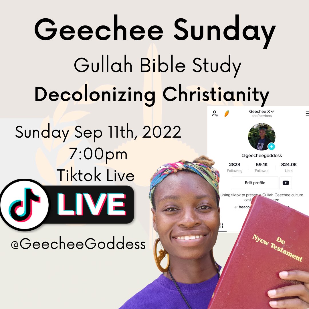 Geechee Sunday 📖
Gullah Bible Study tonight at 7pm 

On tiktok live 

tiktok.com/@geecheegoddes…

#gullahgeechee #gullahgeecheelanguage #geecheex #decolonizeyourmind #decolonizechristianity