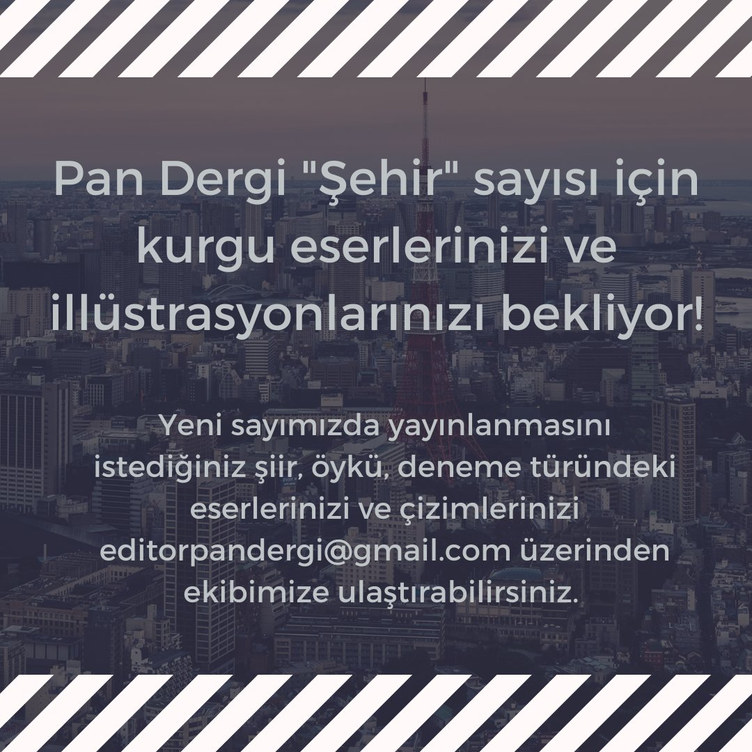 pan_dergi's tweet photo. Pan Dergi'de "Şehir" sayımızın hazırlıkları hız kazanırken dergimizde yayınlanmasını istediğiniz kurgu eserlerinizi ve illüstrasyonlarınızı bekliyoruz! Şiir, öykü ve diğer kurgu eserleriniz ile illüstrasyonlarınızı editorpandergi@gmail.com adresine gönderebilirsiniz :) https://t.co/2jiQBHrkHh
