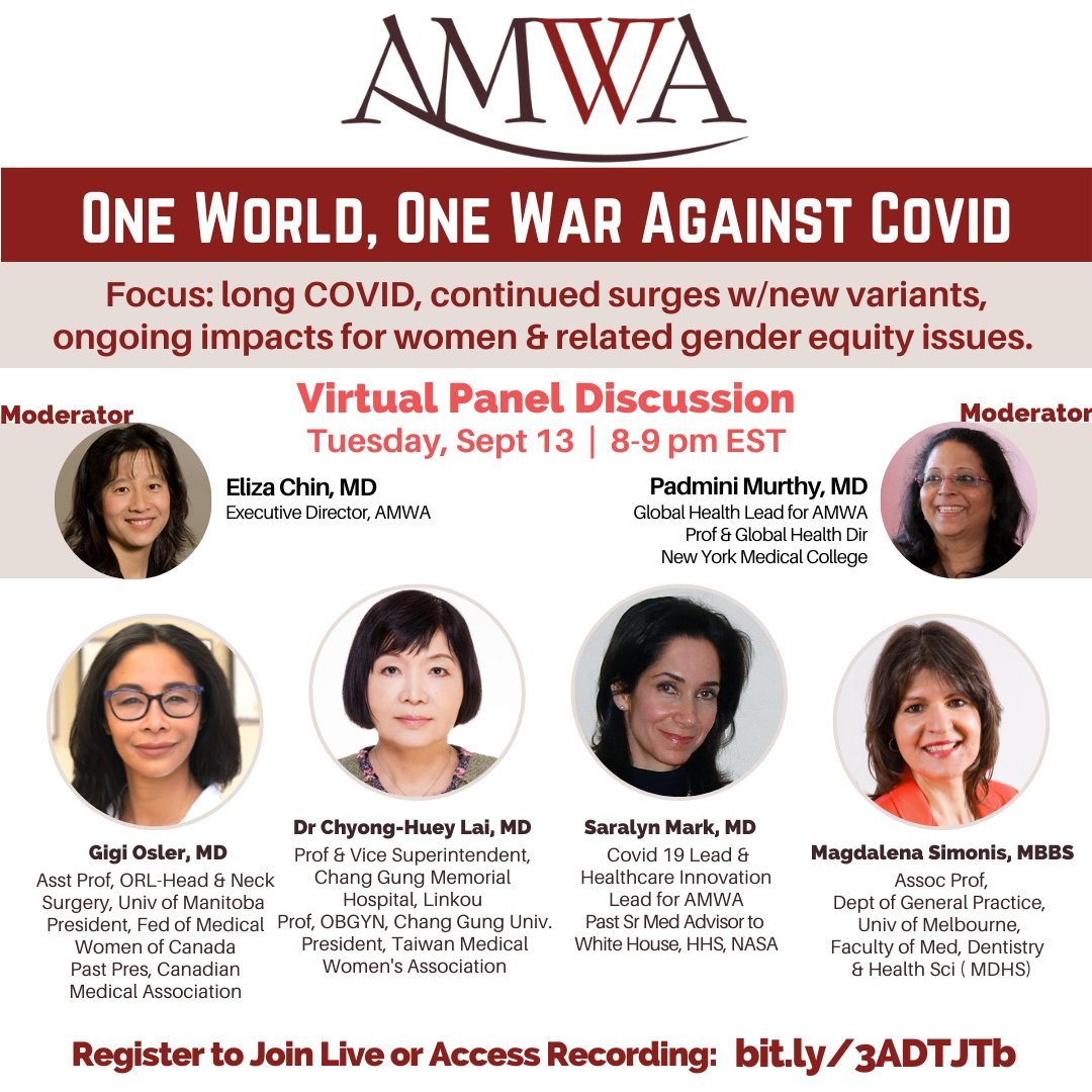 This Tues, Sept, 13 8-9 pm ET - Join U.S. & #GlobalHealth leaders for an AMWA panel discussion on #COVID19. Topics: challenges of long #COVID, continued surges, impacts for women / #GenderEquity issues. Register: bit.ly/3ADTJTb #MedTwitter #WomenInMedicine #WIMMonth
