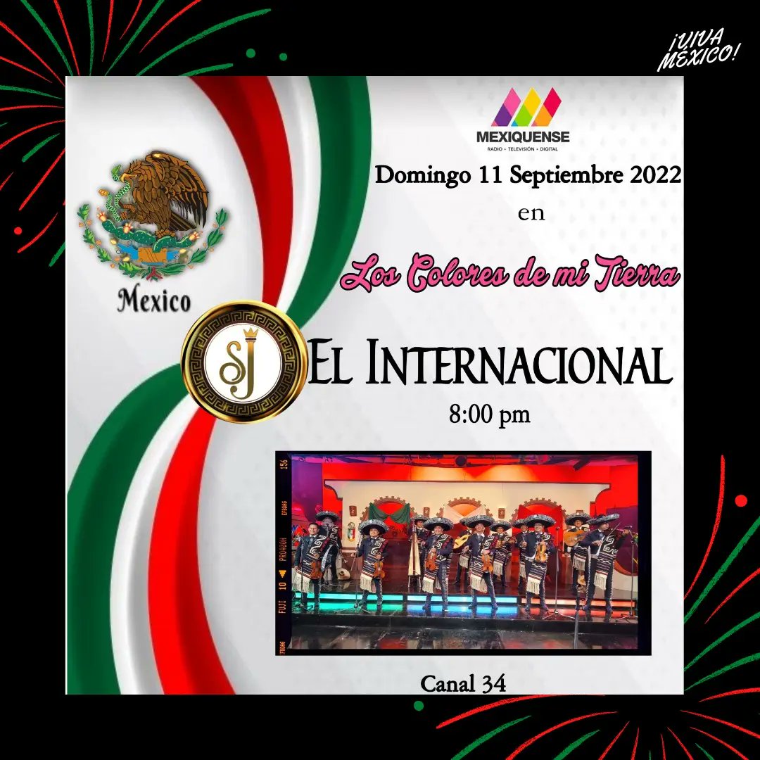 DigitalesDo's tweet photo. Los invitamos a no perderse #LosColoresDeMiTierra estará el #ElInternacionalMariachiSanJuan en punto de las 8:00pm 

#DoTContenidosDigitales #MariachiSanJuan #mexiquense #canal34 #México #septiembre https://t.co/IcPwUm3A1U