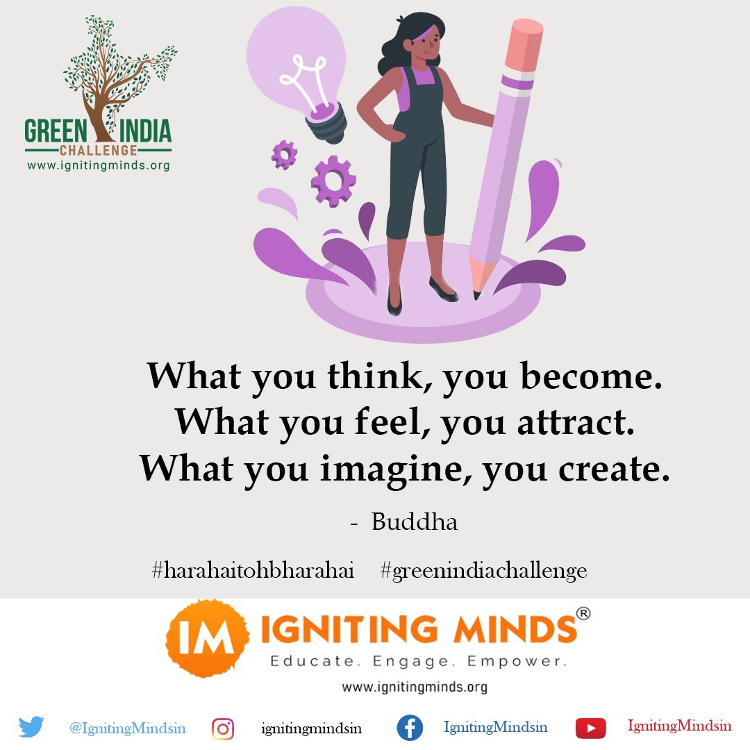 ignitingmindsog's tweet photo. What you think, you become. What you feel, you attract. What you imagine, you create. - Gautama Buddha

#HaraHaiTohBharaHai #GreenIndiaChallenge #Buddha #MondayMood #MondayBlues #Monday #MondayMotivation #GautamaBuddha #IgnitingMinds #VasudhaikaKutumbakam #5YearsofGIC https://t.co/JjPTPNzeKp