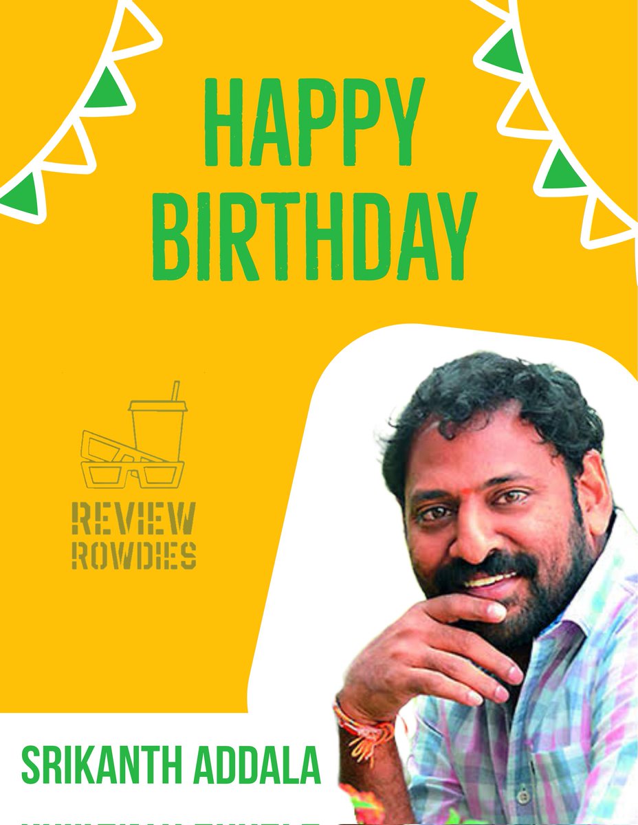 review_rowdies's tweet image. Wishing Srikanth Addala garu A Very Happy Birthday ❤️ 

#HBDSrikanthAddala 
#SrikanthAddala