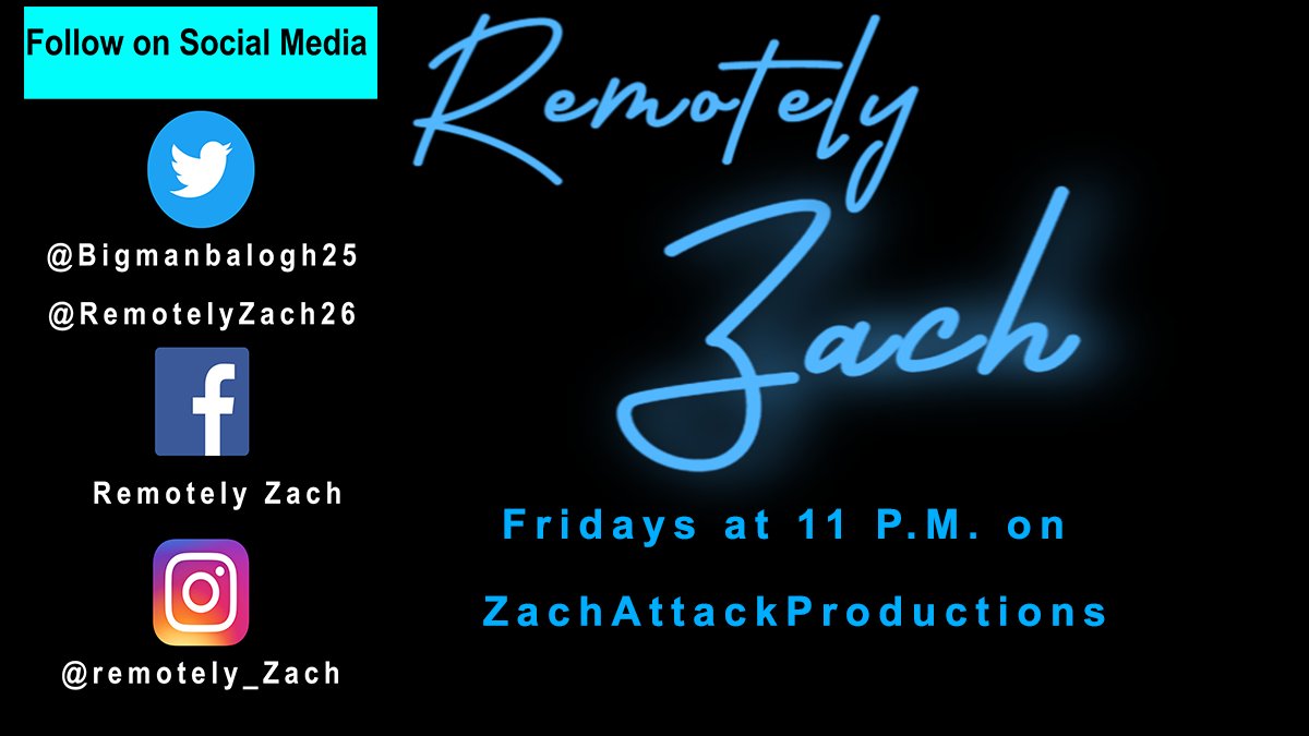 Bigmanbalogh25's tweet photo. This week on Remotely Zach. 
✅The Weekly Monologue
✅A Word to the Wise
✅Views and Reviews 
✅3 questions with
✅Weird News

Catch #RemotelyZach this FRIDAY at 11P on Youtube/Zachattackproductions. 

#JRN428 #YQG #Latenight #Talkshow #Entertainment. https://t.co/ogkC9Kd9OD