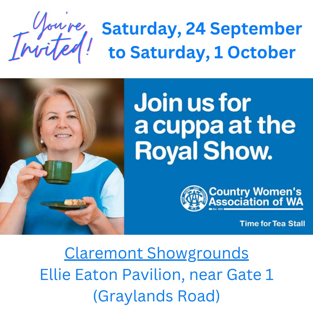 Perth Royal Show 2022! Take a seat at one of our tables, relax and enjoy a hot tea, coffee or milo and a sweet treat for a gold coin donation 💙#cwaofwa #perthroyalshow