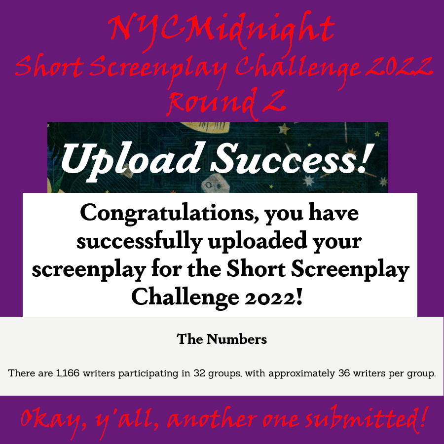 ariestess69's tweet image. All right, kids, it&apos;s done. I&apos;ve submitted my @nycmidnight #ShortScreenplayChallenge2022 round 2 entry. Pretty proud of what I wrote, but also nervous af how it&apos;ll be received...