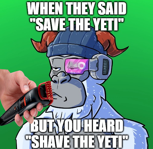 TreeCityWes's tweet photo. Made a meme for the @SmoothYetiMC meme contest!
#yetitakeover #shavetheyeti #savetheyeti https://t.co/qTOlkq67Fp