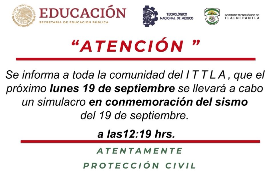 TecNM_ITTLA's tweet photo. 🚨🚨🚨 #AvisoITTLA
A la comunidad #ITTLA
#SimulacroNacional2022, que se llevará a cabo el lunes 19 de septiembre del presente, a las 12:19 hrs., con hipótesis de sismo de 8.1 grados y epicentro en las Costas de Michoacán y Guerrero.
¡Prevenir es tarea de todos, participemos! https://t.co/hhHiyKhCTK