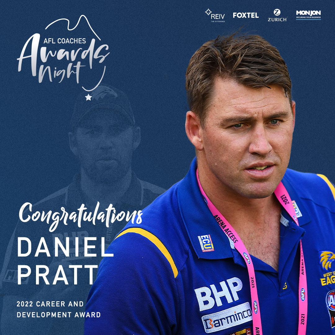 AFLCoaches (@aflcoaches) on Twitter photo 2022 @AFLCOACHES CAREER & EDUCATION AWARD
CONGRATULATIONS
DANIEL PRATT
<a href="/WestCoastEagles/">West Coast Eagles</a>
#AFLCAAwards 2022 @AFLCOACHES CAREER & EDUCATION AWARD
CONGRATULATIONS
DANIEL PRATT
<a href="/WestCoastEagles/">West Coast Eagles</a>
#AFLCAAwards