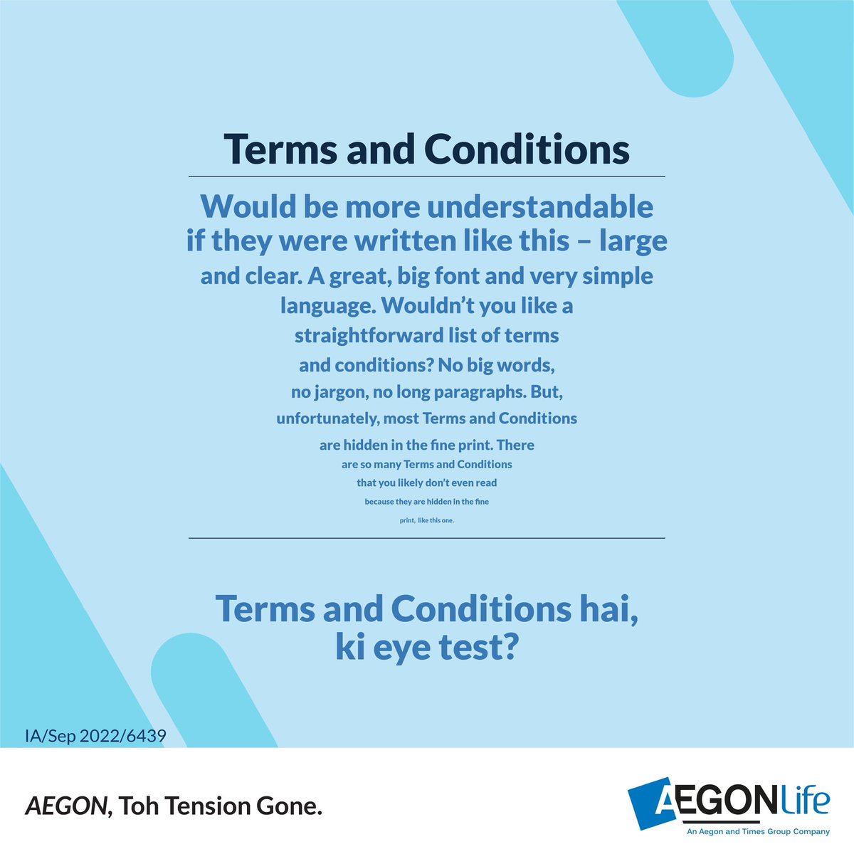 Bandhan_Life's tweet photo. Going through our insurance plans won't give your eyes any tension.

We don't hide any terms and conditions in the  fine print.

#NoHiddenTermsAndConditions 
#AegonLifeInsurance #HonestyIsTheBestPolicy 
#AegonTohTensionGone 
#InsuranceOnTheGo #MakeItEasy 
#DigitalInsurance https://t.co/UHT2ymAKIG
