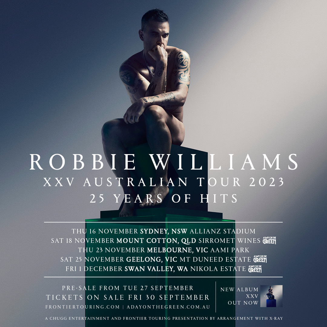 ADayOnTheGreen's tweet photo. 🔊 ANNOUNCEMENT! Global pop phenomenon @robbiewilliams returns to @ADayOnTheGreen in November 2023 for his XXV Tour!
Celebrating 25 years of unforgettable hits!
ADOTG pre-sale 12PM, THU 29 SEP | Tickets on-sale 1PM, FRI 30 SEP
All info 👉 https://t.co/RdPW3nESA4 https://t.co/LzrdKMkLEN