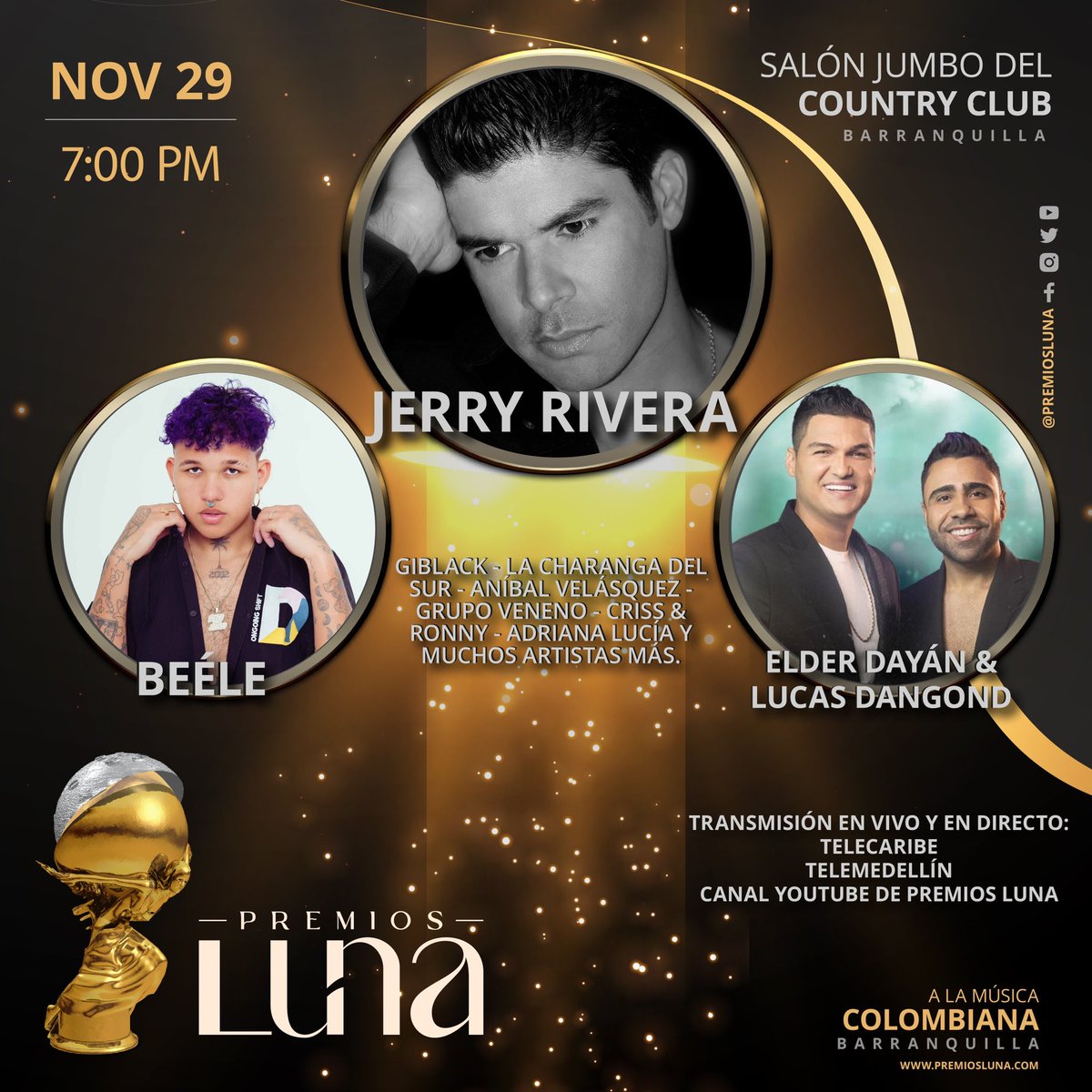 Nuestra edición 22 se viene con toda🔥

<a href="/jerry_rivera/">Jerry Rivera</a> <a href="/beelecito/">Beélecito</a> <a href="/elderdayanDiaz/">Elder Dayan Diaz</a> son algunos de los artistas que estarán en nuestra ceremonia de premiación el próximo 29 de noviembre en el Salón Jumbo del Country Club en Barranquilla ✨