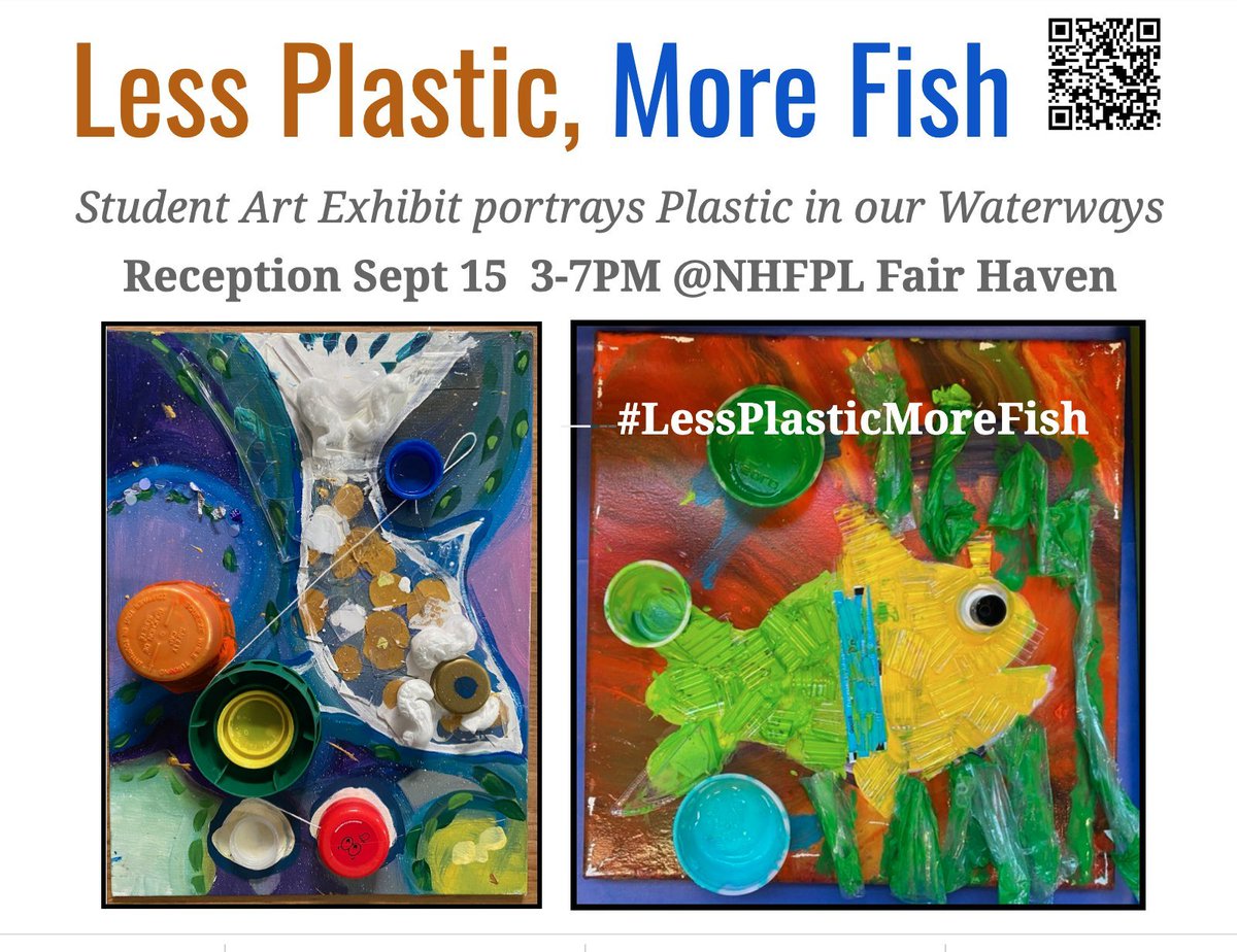 LottaFish's tweet photo. 2022 Touring Exhibition with over 60 artworks from Clinton Avenue, John Martinez, and Wilbur Cross schools, Youth@Work, East Rock Park Camp, @NHFPL
After School Arts | funded by #CTDEEP
Mill River Initiative #LessPlasticMoreFish #PlasticPollution #Water https://t.co/pL1ZrlcYDv