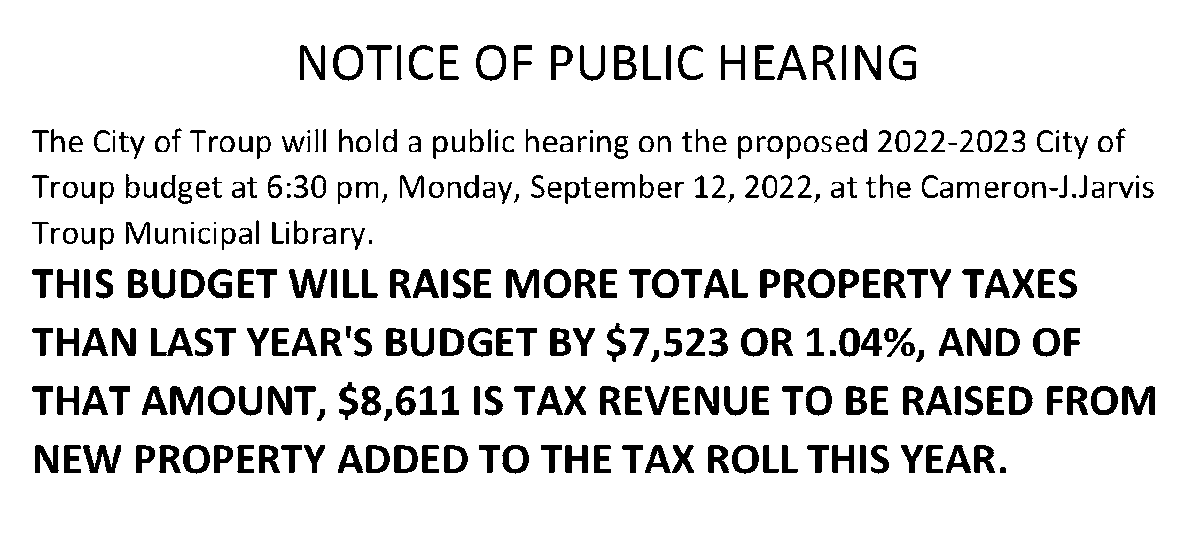TroupTexas's tweet photo. NOTICE OF PUBLIC HEARING
The City of Troup will hold a public hearing on the proposed 2022-2023 City of Troup budget at 6:30 pm, Monday, September 12, 2022, at the Cameron-J.Jarvis Troup Municipal Library. https://t.co/Zm3o8oCD1M