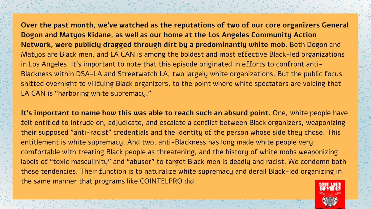 stoplapdspying's tweet photo. Read our statement about recent online smearing of two of our organizers, General Dogon and @matyoskidane, and of our home base of @LACANetwork: https://t.co/0ScN5fc2Vq