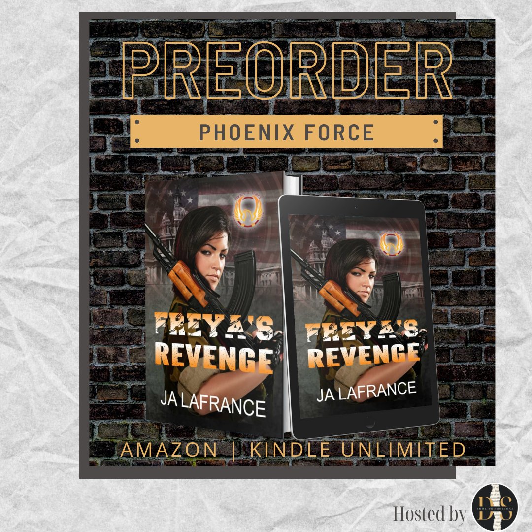 ✩★ FREYA’S REVENGE PREORDER! ✩★ #Freyas Revenge by @JALafrance1

Book 12 in The Phoenix Force Series #comingsoon #kickasswomen #jalafrance #phoenixforceseries #dsbookpromotions Hosted by @DS_Promotions1 amazon.com/dp/B0BDMCHH2V/