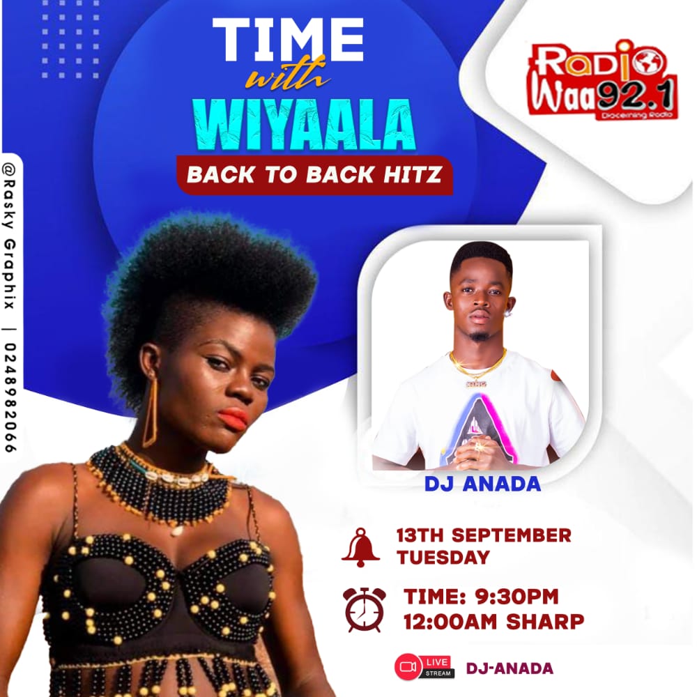 dj_anada's tweet photo. Drop your favorite song of the lioness of Africa @Wiyaala 🦁 and join me come Tuesday #13th_September_2022 on your most discerning radio RADIO WAA - 92.1FM let's rorrrrr🔥 don't forget i will be streaming live here on Facebook Dj-Anada 🙌🏻.
#Big_Up Killer-Dj Rasky for the Graphic https://t.co/1z4aDb5lHY
