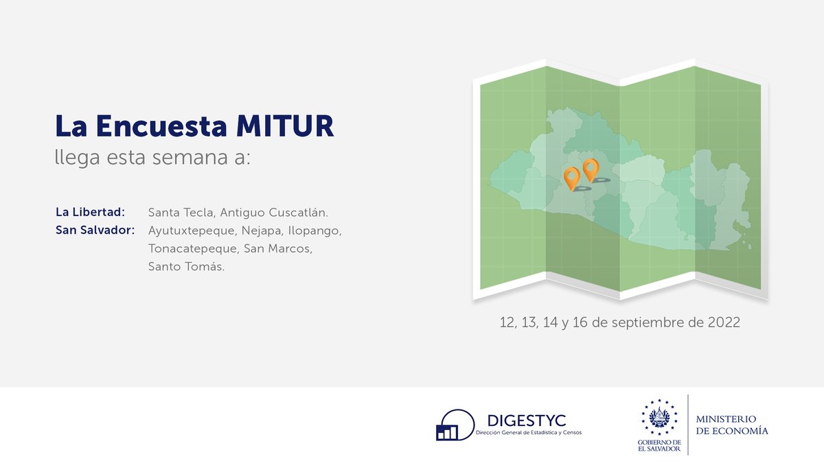 EconomiaSV's tweet photo. 📢Del 12, 13, 14 y 16 de septiembre, equipo de #DIGESTYC recabará datos socioeconómicos y demanda turística interna, a través del mapeo y encuestas:
✅ Hogares de Propósitos Múltiples #EHPM
✅ MITUR

Del 12, 13, 14, 16 al 18 de septiembre:
✅ Uso del Tiempo

👇 Detalles aquí: https://t.co/LQoBu2qIoR