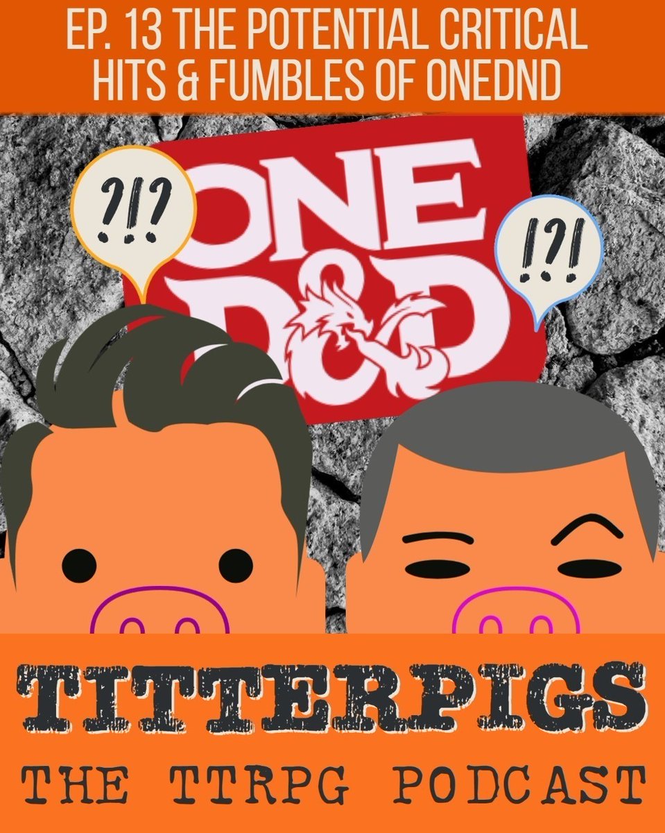 titterpigs's tweet photo. We are back baby and what better way to stretch our dormant podcasting muscle than with some speculating on the direction WoTC is going with OneDnD because that's what old guys with opinions do best. π #onednd #ttrpgs #titterpigs
https://t.co/SjIyUf6gqO https://t.co/vg8ACqbjYP