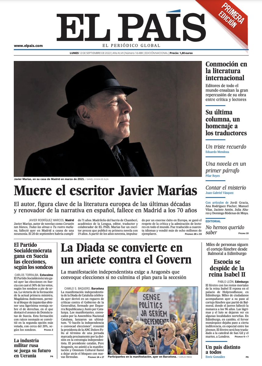 el_pais's tweet photo. 🗞 #Portada | Muere el escritor Javier Marías; Su última columna, un homenaje a los traductores; La Diada se convierte en un ariete contra el Govern, en EL PAÍS este lunes 12 de septiembre   

🔗 https://t.co/Fz2j8HlcNN https://t.co/Mbsd2g4HHs