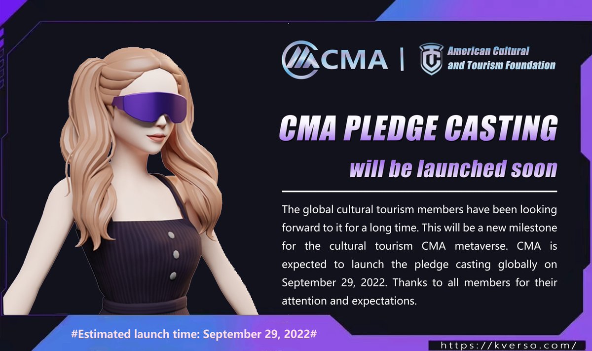 CTC_30's tweet photo. This will be a new milestone for CMA Metaverse. CMA is expected to launch pledge casting globally on September 29, 2022. Thanks to all members for their attention and expectations https://t.co/bMfnlgbcLL