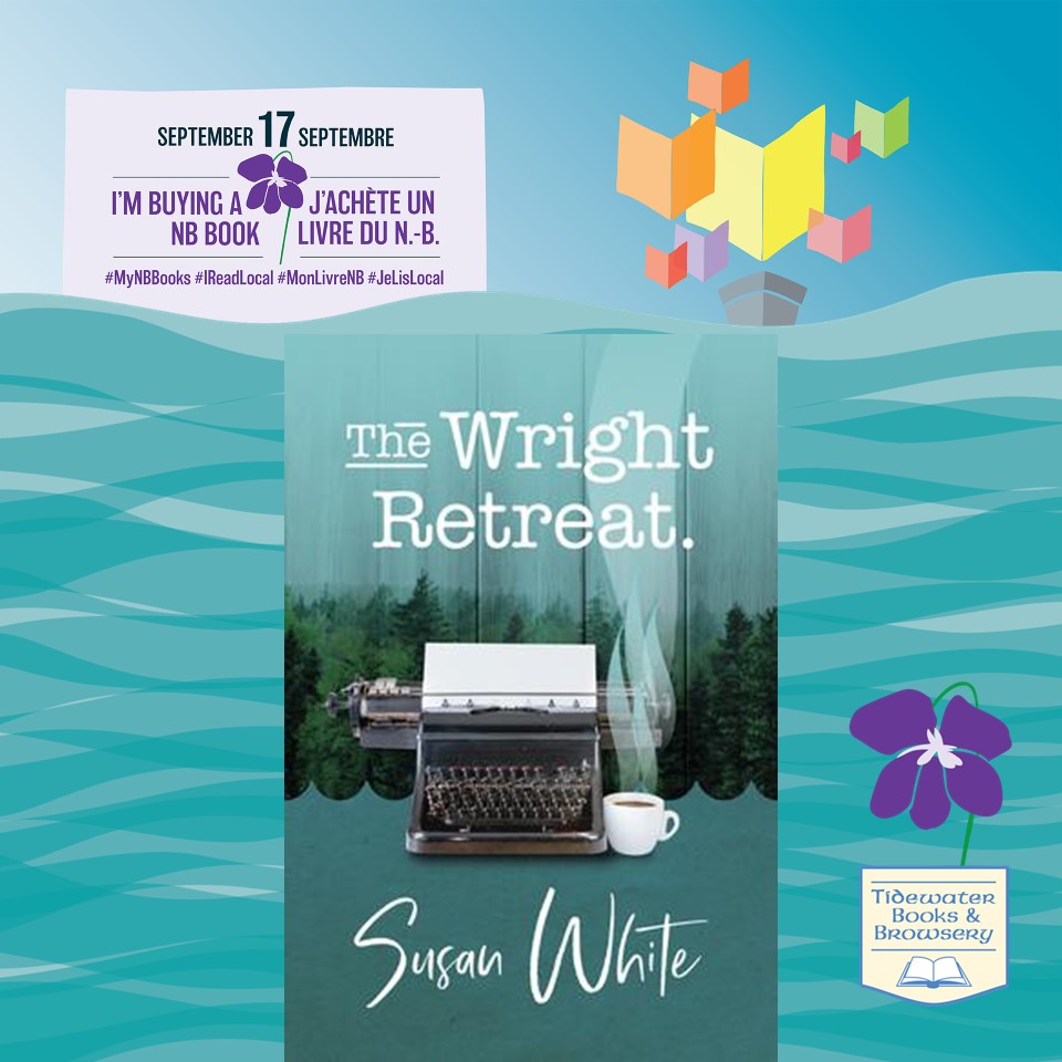 Tidewater_Books's tweet photo. Sept 17th is I'm Buying A NB Book Day, and we are going to spend the next 2 weeks celebrating! #MyNBBooks #IReadLocal 💕🇨🇦📚

Today's Featured #NBLit in-store is Wright Retreat by Susan White @AcornPress https://t.co/WtFcBxaVCB  #ShopSmall #BuyLocal #ShopIndie https://t.co/gVvbwyKUFR