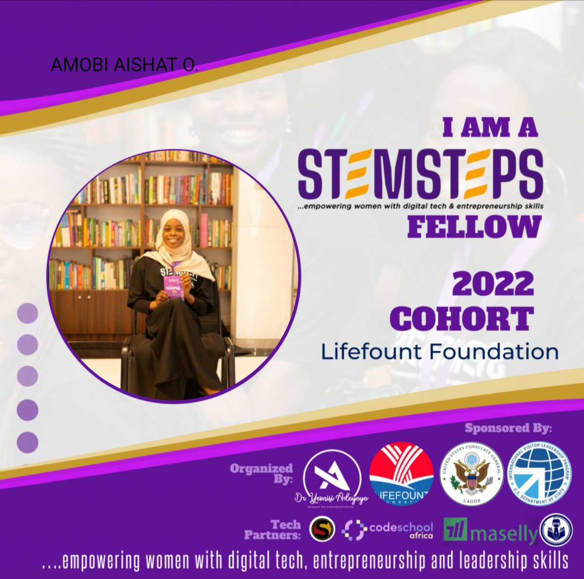 AishatAmobi's tweet photo. I am honored to be one of the 100 women empowered in the 2022 cohort of the  STEMSTEPS Fellowship.
An entrepreneurship, leadership and digital Tech-focused Program Organized by Lifefount foundation in partnership her tech partners, funded by the US department of States IVLP Award https://t.co/OezvtxjiCl