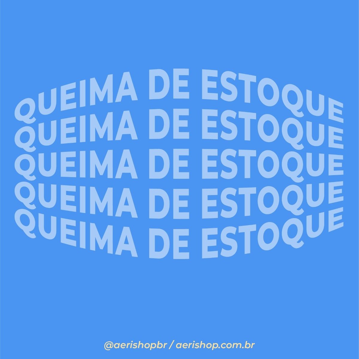 AERISHOP | QUEIMA DE ESTOQUE tweet media