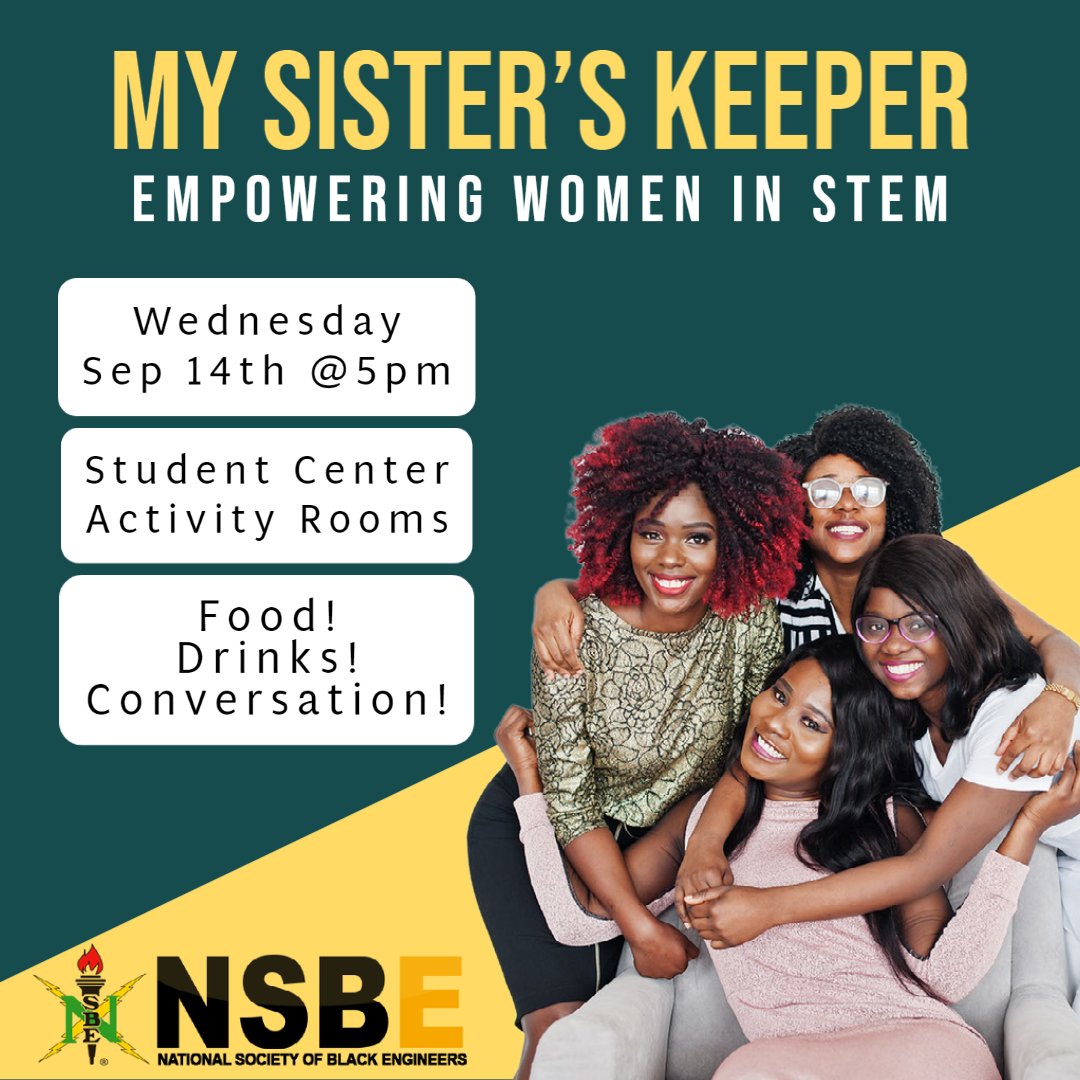 We are more than just an engineer, we are a family. Join us at My Sister's Keeper and My Brother's Keeper Event!

This event is being hosted in partnership with BAC's Black Experience.