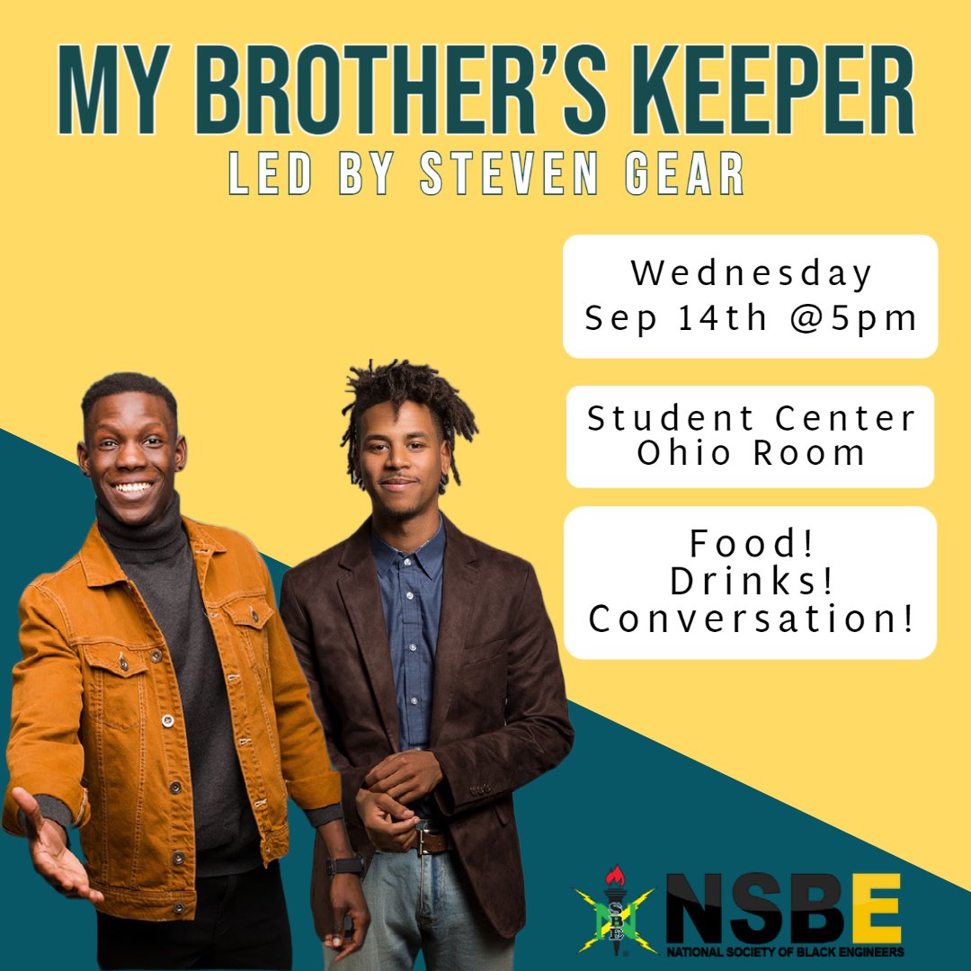 NSBESIUC's tweet photo. We are more than just an engineer, we are a family. Join us at My Sister's Keeper and My Brother's Keeper Event!

This event is being hosted in partnership with BAC's Black Experience. https://t.co/GIL12k0sZ3