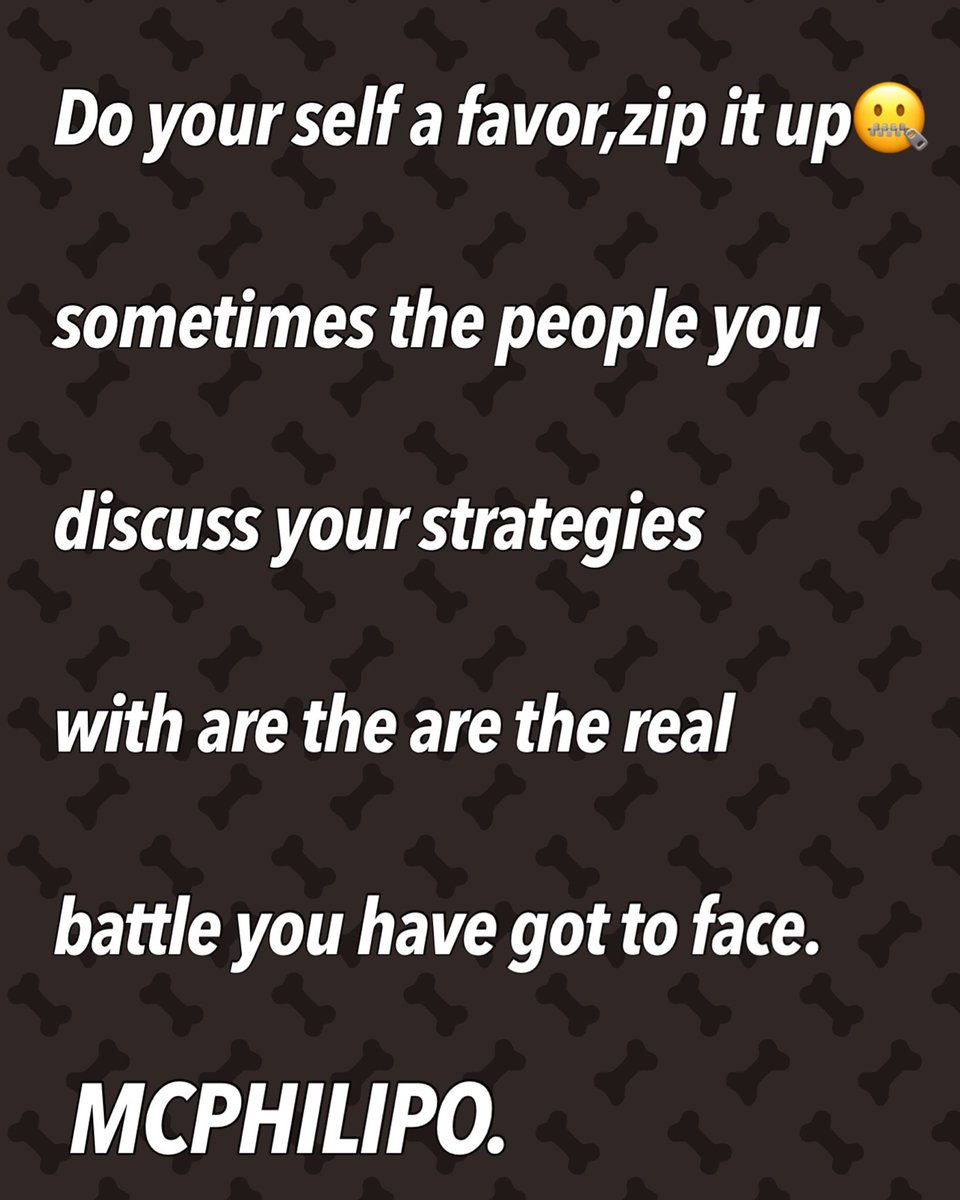 philipo_mc's tweet photo. Never tell everyone everything. You might be educating the enemy.
#BE_WISE🙏🏿#BLESSED_WEEK🙏🏿
#12:9:2022 https://t.co/hbhFiThDmf