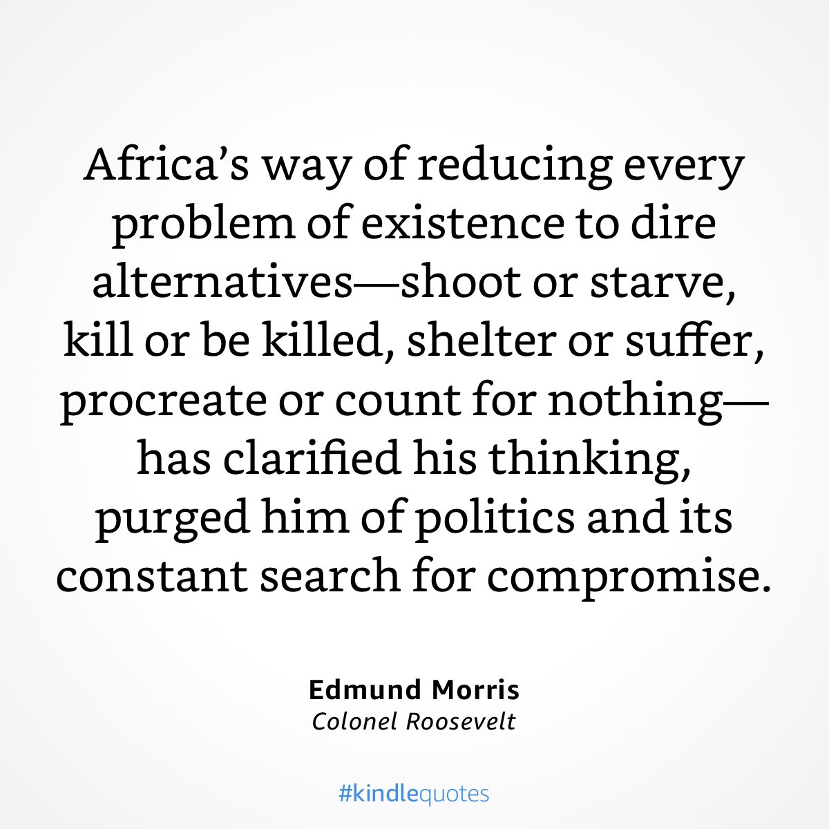 singletondavidf's tweet photo. Africa’s way of reducing every problem of existence to dire alternatives—shoot or starve, kill or be killed, shelter or suffer, procreate or count for nothing—has clarified his thinking, purged him of politics and its constant search for compromise. https://t.co/FG4zol1BKi https://t.co/0Y4hcyrjIs