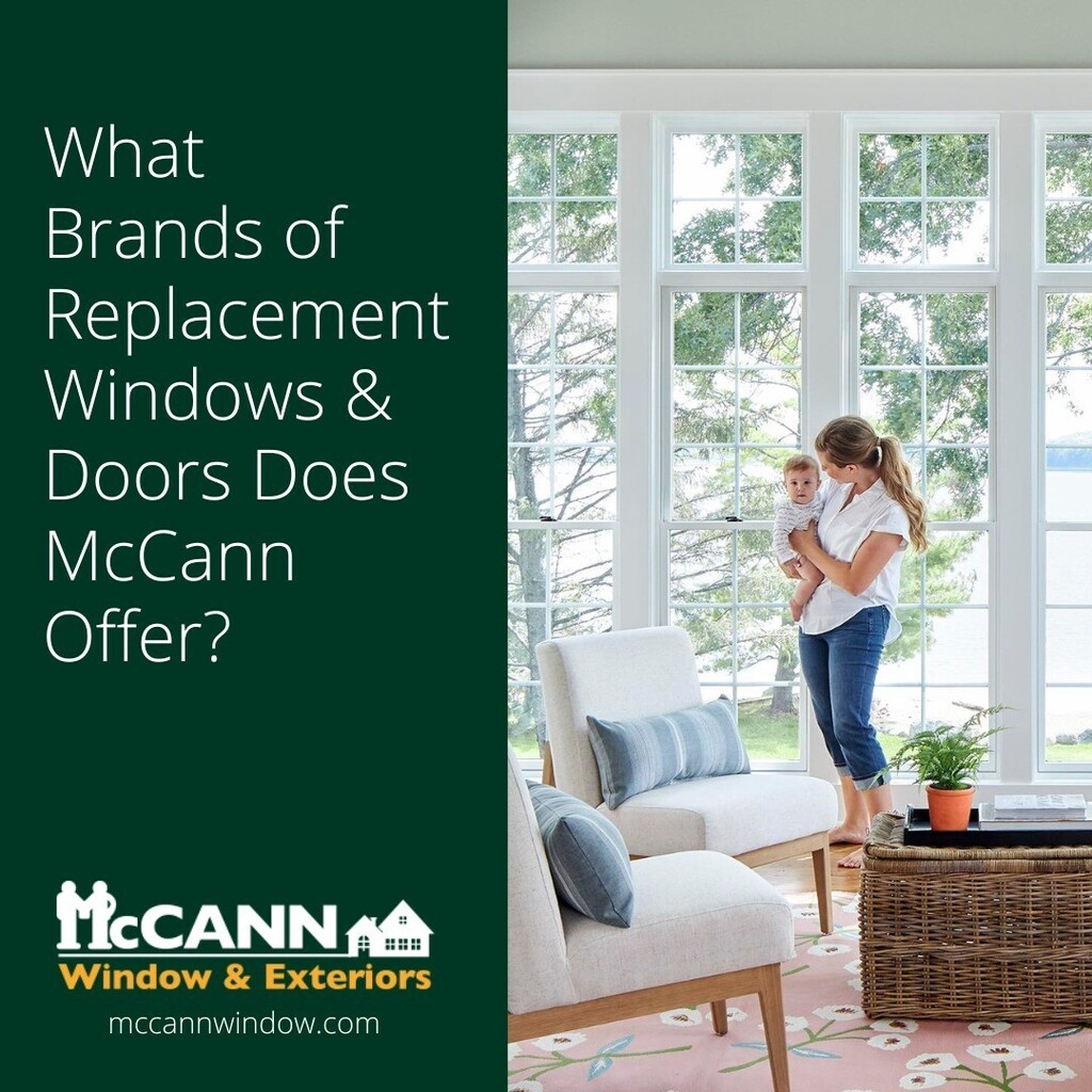 McCannWindow's tweet photo. What Brands of Replacement Windows Does McCann Offer?
Very Important Information — McCann only works with name-brand window manufacturers who have been in business for many years and who have a long track record of quality and standing behind their produ… https://t.co/p51HK4TPoI https://t.co/0QCKOHHjvF