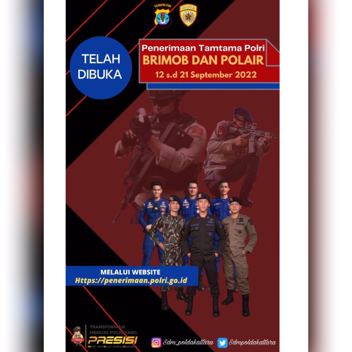 HumasResmal's tweet photo. Haiii sobat Polri. Telah dibuka Penerimaan Tamtama Polri Brimob dan Polair. Pendaftaran dimulai dari tanggal 12 s/d 21 September 2022 di Bag SDM Polres Malinau. dan melalui Website https://t.co/qD7LyqHF6l
@polda_kaltara
#polresmalinau
#penerimaantamtamapolri
#brimob
#polair https://t.co/UGdJONmOiM