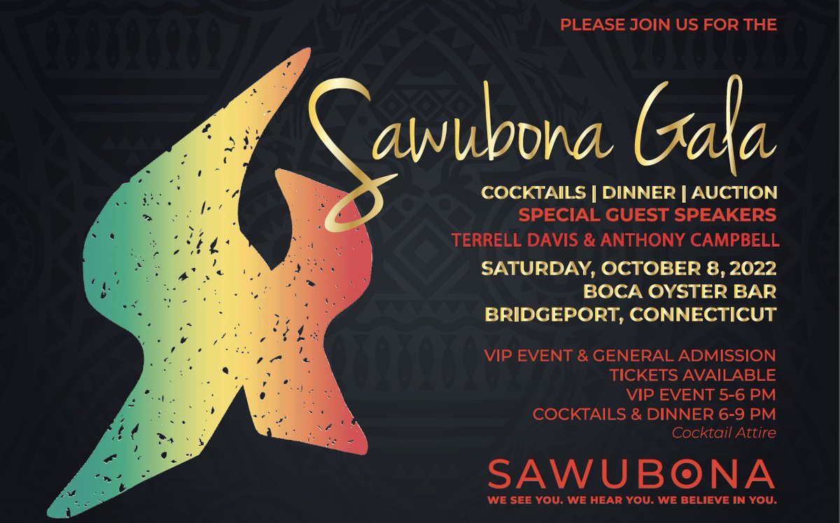 I am thrilled to announce the upcoming inaugural gala for Sawubona, a new non-profit in Bridgeport, CT that I helped found. Sawubona is a community-based initiative committed to supporting the mental health and resilience of young people and their families.