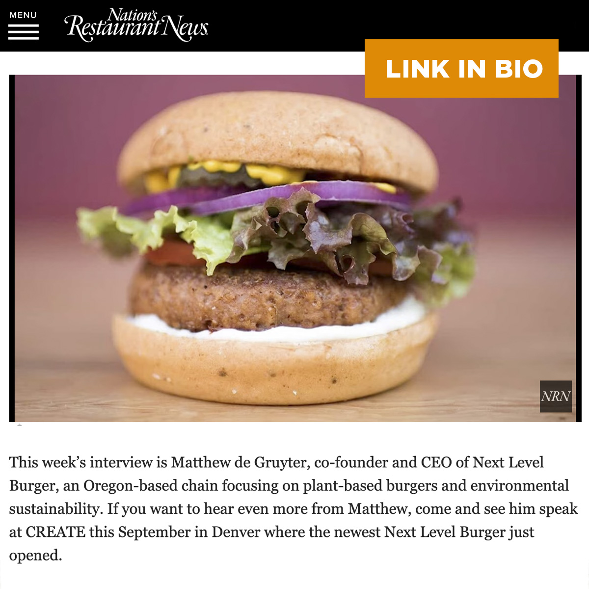 NextLevelBurger's tweet photo. π π Our fearless leader , Matt de Gruyter was featured on last week's podcast for Nation's Restaurant News. Matt will also be speaking at CREATE this September in Denver! π
.
.
.
.
#nlbinthenews #nextlevelnews #nationalrestraurantnews @theveganhuckfinn #nextlevelburger https://t.co/TZA6IZuVyB