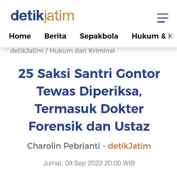 Ya Allah,  25 orang santri Gontor tewas. Tewasnya karena diperiksa, termasuk dokter forensik dan ustaz... 

Apa yg terjadi padamu wartawan?
