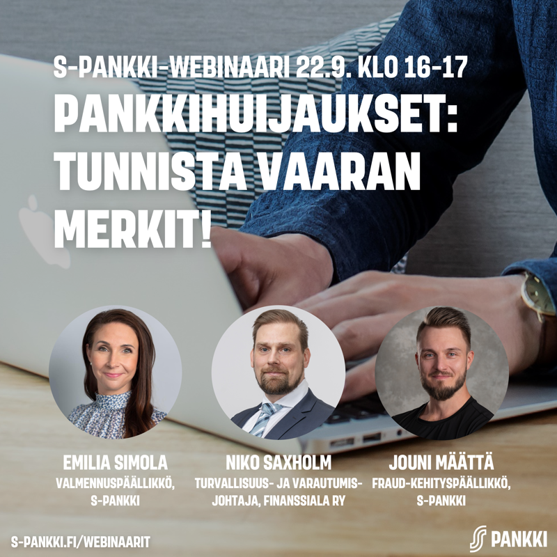S_Pankki's tweet photo. Miten pankkihuijausten karikoilta voi välttyä?⚠️
Tervetuloa #webinaari'in, jossa S-Pankin @SimolaEmilia, Jouni Määttä ja @niko_saxholm/@finanssiala käyvät läpi pankkihuijausten anatomiaa ja keinoja, joiden avulla voit tunnistaa huijausviestit ja välttyä huijauksilta
#turvallisuus
