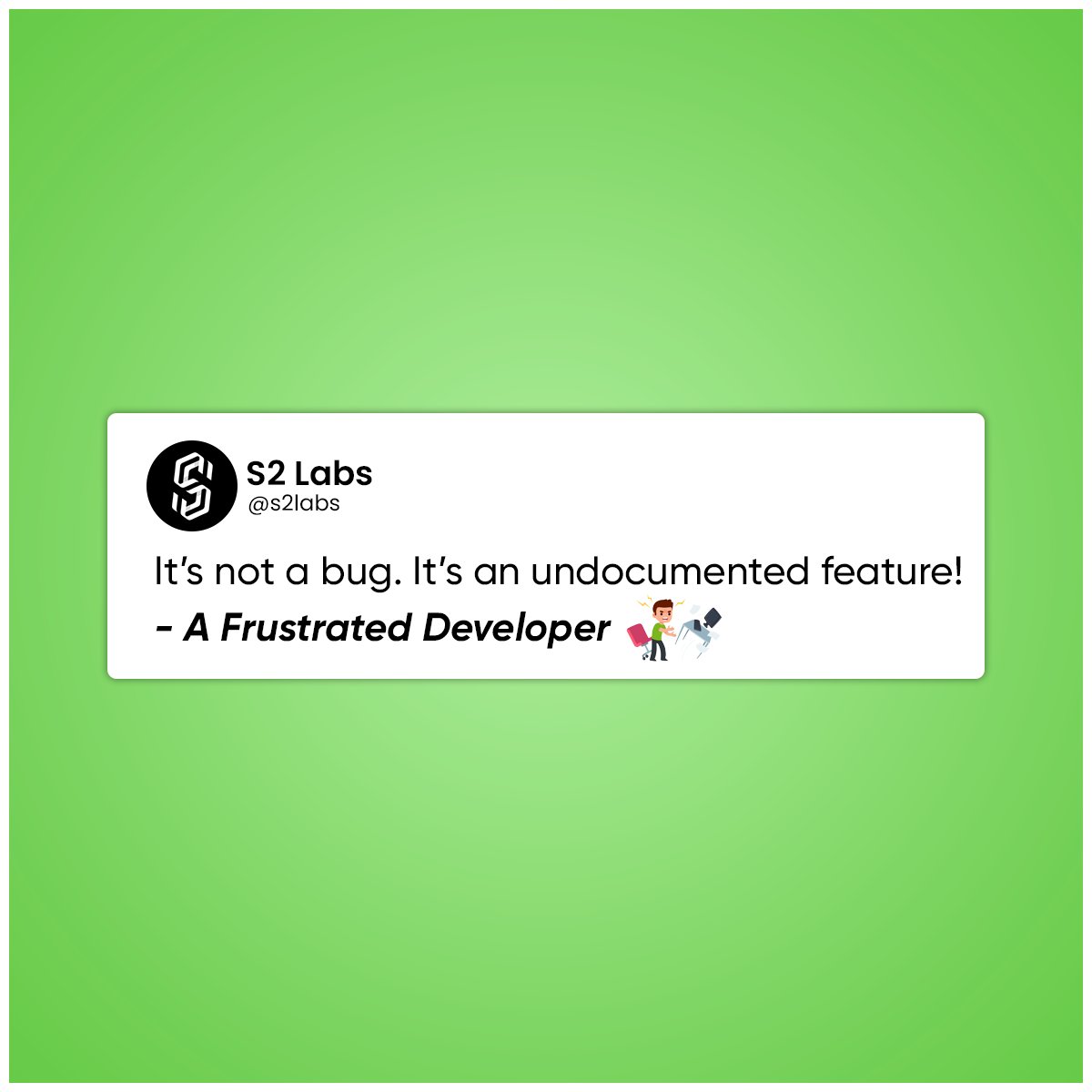 s2_labs's tweet photo. { eat(); }
{ sleep(); }
{ code(); }
{ repeat(); }

A life of a developer!

#developer #s2labs #shreysharma #salesforce #admin #developer #coding #bug #buggy #codinglife #developerlife #eatsleepcoderepeat  #code #programming #programmer #coder #javascript #python #html #skills https://t.co/p356IERi5S