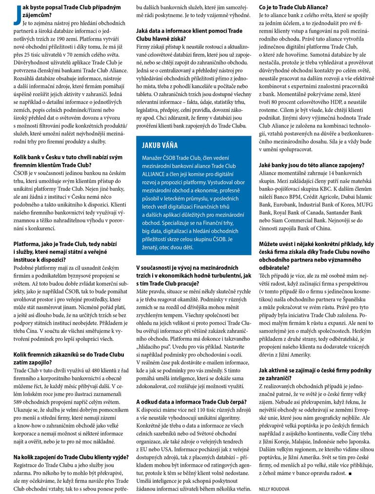 CSOB_CZ's tweet photo. Jedinečná digitální služba pro ty, co hledají kontakty a příležitosti v zahraničí. Inovativní platforma, která firmy vzájemně propojuje. Důvěryhodnost díky zapojení členských bank Trade Club Alliance. To je #TradeClub.
Více Jakub Váňa pro časopis Komora. https://t.co/gNE1Zj4TPk
