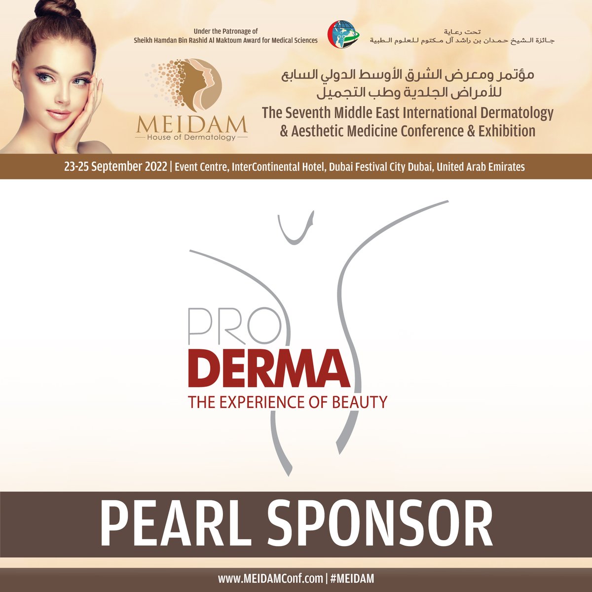 MEIDAMCongress's tweet photo. It's with great honor to have Pro Derma as Pearl Sponsor for the 7th Edition of MEIDAM 2022!

Register now @ https://t.co/x0Zu8osBco

#MEIDAM #MEIDAM2022 #Dermatology #AestheticMedicine #MEIDAMAssociation #DermatoSurgery #SHAMS #ProDerma https://t.co/IRjp6hzfpe