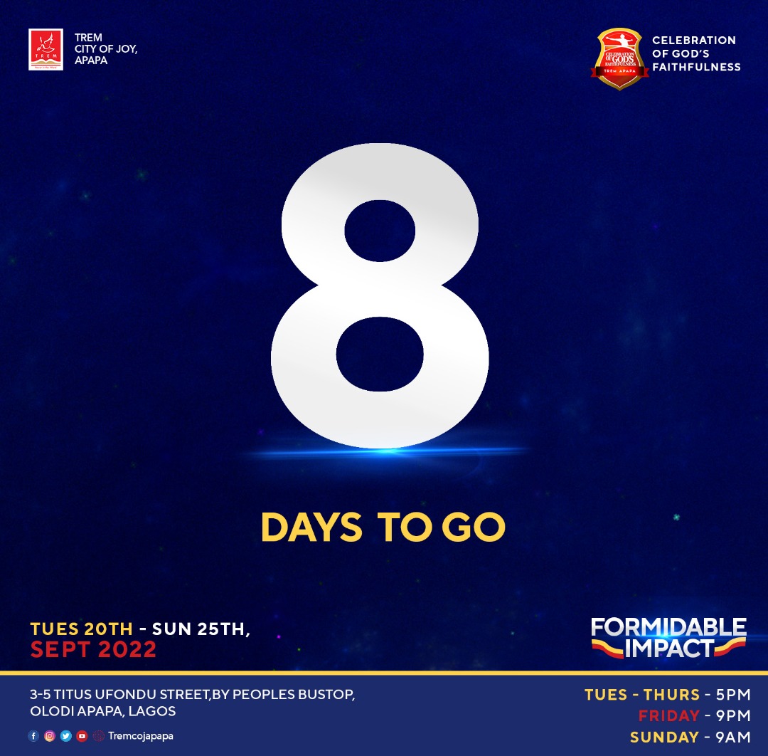 tremcojapapa's tweet photo. #CGF2022 is 8 days closer, how excited are you?πΊπ½ππ½
It's going to be a time of explosive Testimonies, Love, Joy, Miracles & Celebration.
ποΈ 20th - 25th September, 2022.
π 5pm daily, 9pm Friday & 9am Sunday.
π TREM APAPA
#TREMCOJAPAPA
#FORMIDABLEIMPACT
#TREM https://t.co/GxKZhFCapc