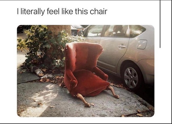 By the end of the work week, this is a visual representation of how I feel. I need to take the weekend to recharge.