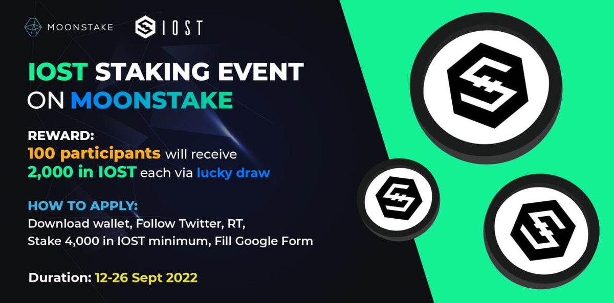 moonstake's tweet photo. Join the #IOSTStakingEvent to win 200,000 total $IOST rewards!
How to apply:
- Follow @moonstake and @IOST_Official
- RT
- Download Moonstake Wallet and register account
- Stake 4,000 IOST min during campaign
- Fill form: https://t.co/Bj62L3AD77
Duration: 12 - 26 Sep 2022 https://t.co/ONpSQBYvgP