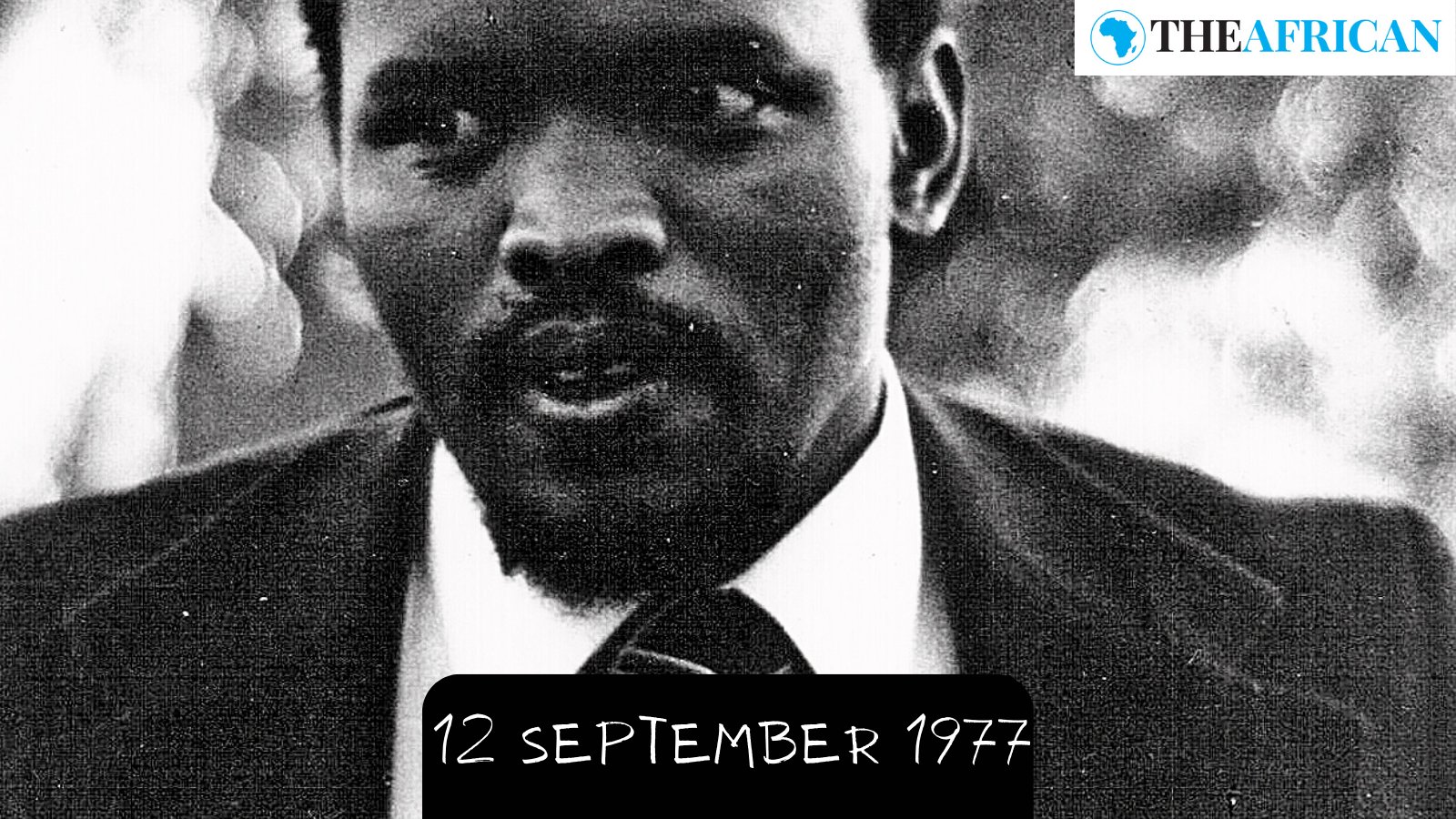 The African on Twitter "On this day, Steve Biko, leader of the South