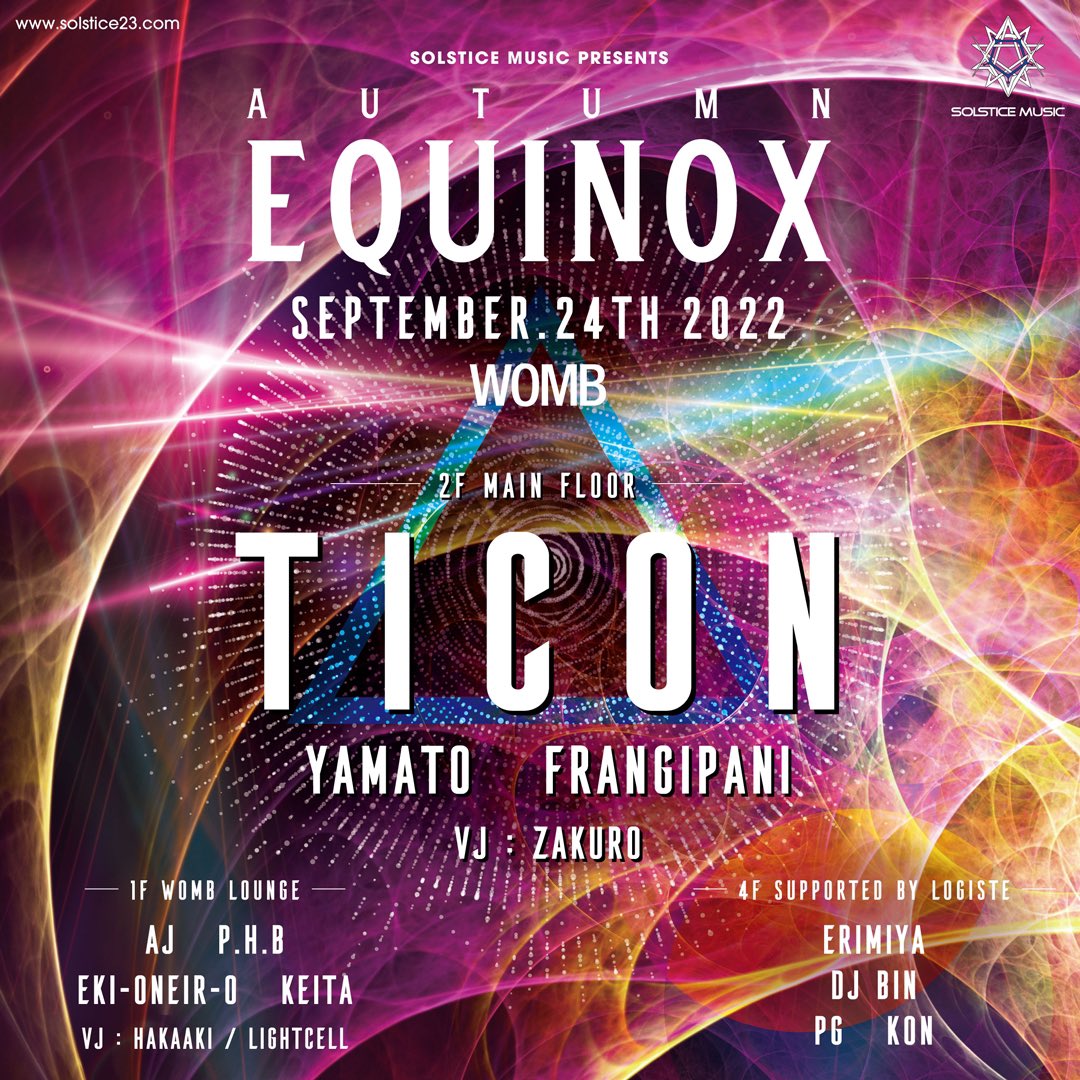 solsticemusic's tweet photo. "AUTUMN EQUINOX"
FULL LINE UP‼️
9月24日(土)23:00〜 @WOMB_Tokyo
ZAIKOチケット→ https://t.co/eKD9QGFoEY #ticon #ibogarecords #yamato #frangipani #zakuro #aj #phb #ekioneir0 #keitauchida #hakaaki #lightcell #erimiya #djbin #djkon #djpg https://t.co/s8MSq1ajip
